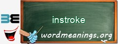 WordMeaning blackboard for instroke